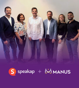Speakap and MANUS teams